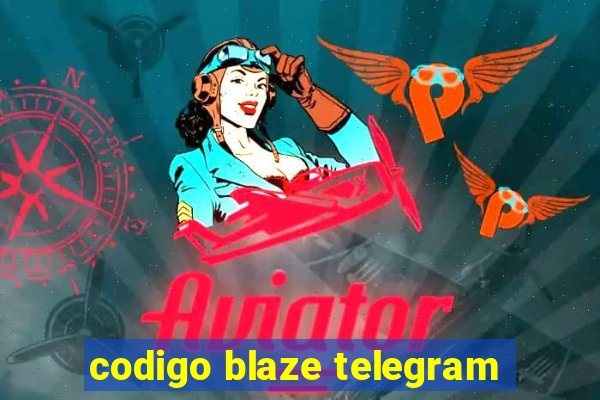 codigo blaze telegram