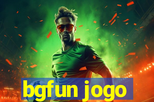 bgfun jogo