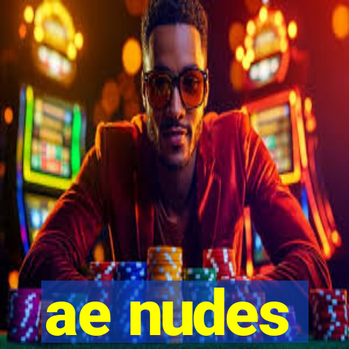 ae nudes