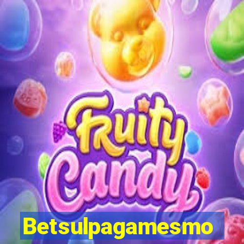 Betsulpagamesmo