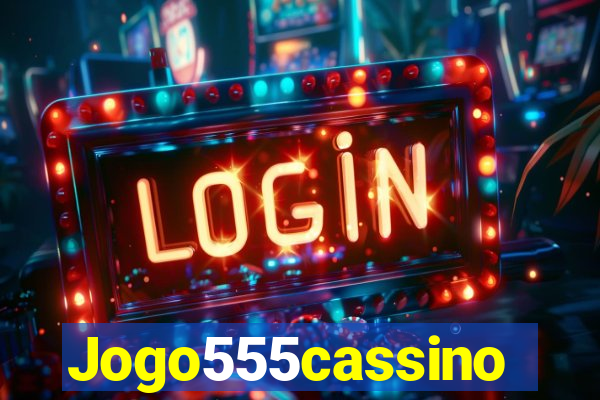 Jogo555cassino