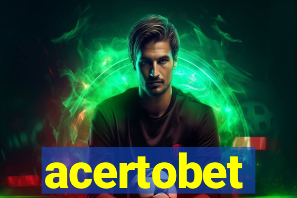 acertobet