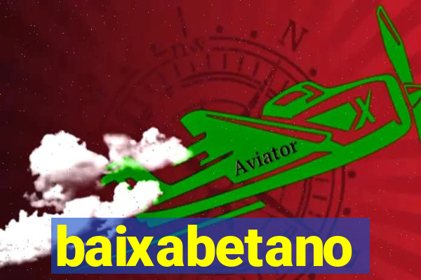 baixabetano