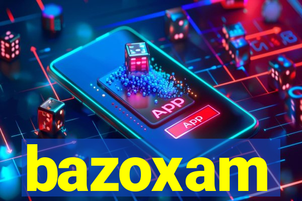 bazoxam