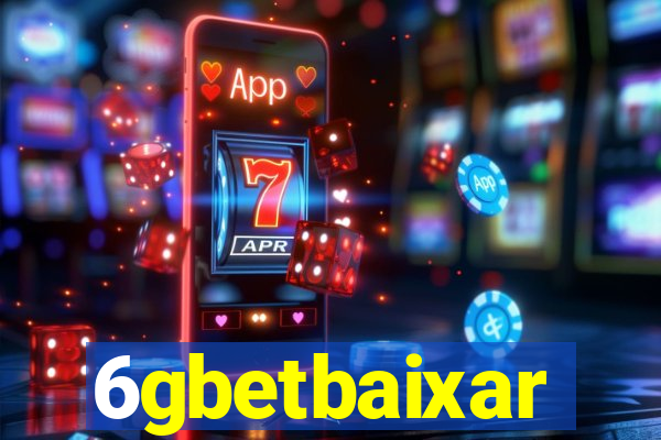 6gbetbaixar