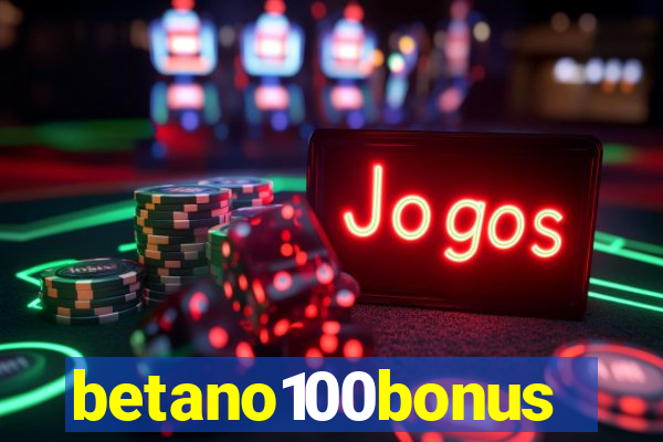 betano100bonus