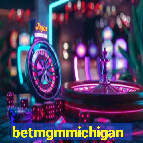 betmgmmichigan