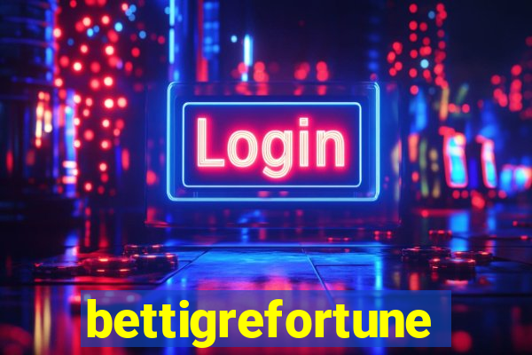 bettigrefortune