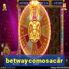 betwaycomosacar