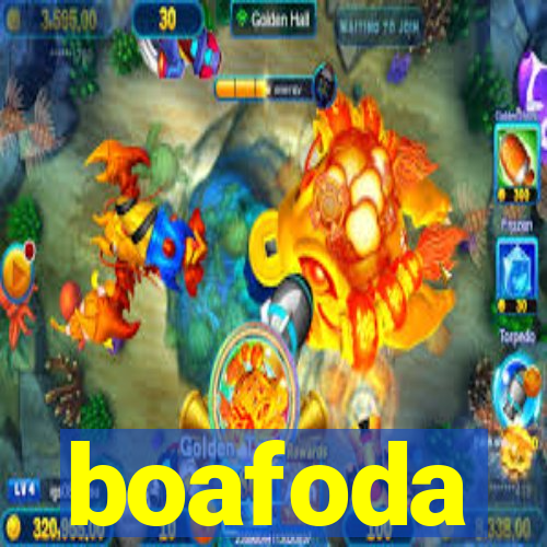 boafoda