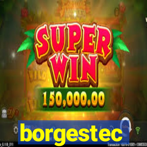 borgestec