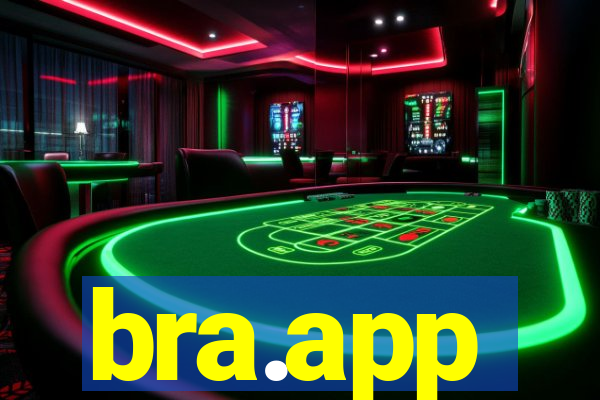 bra.app