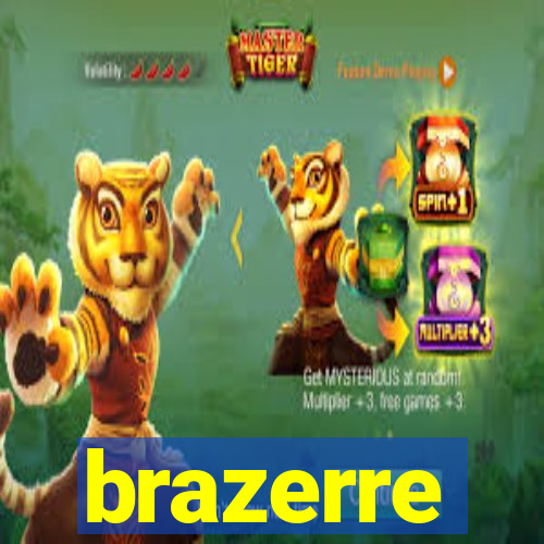 brazerre