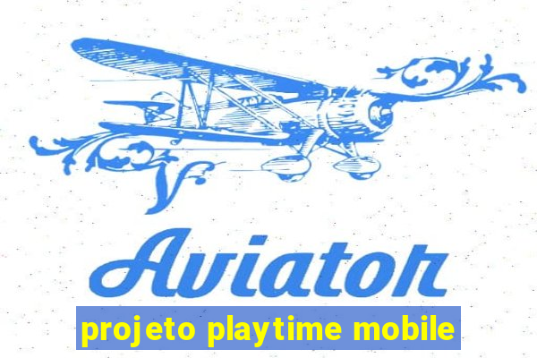 projeto playtime mobile