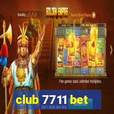 club 7711 bet