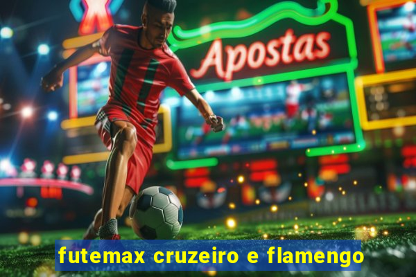 futemax cruzeiro e flamengo