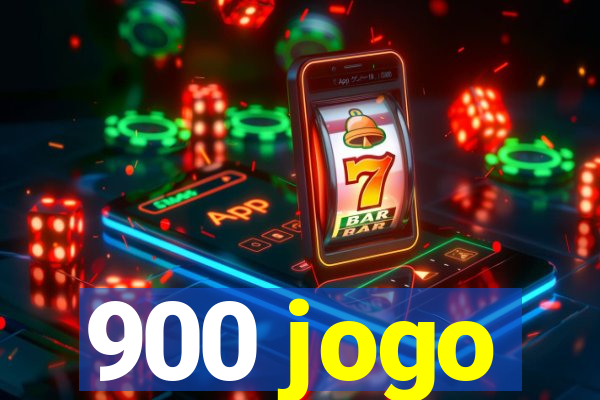 900 jogo