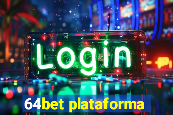 64bet plataforma