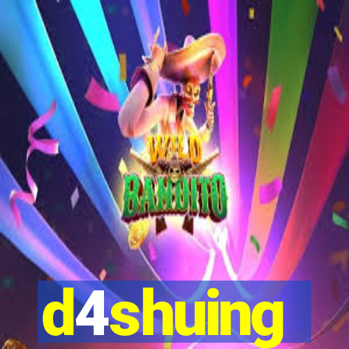 d4shuing