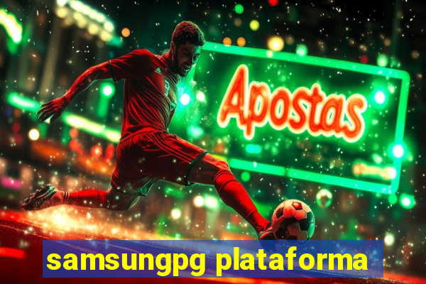 samsungpg plataforma