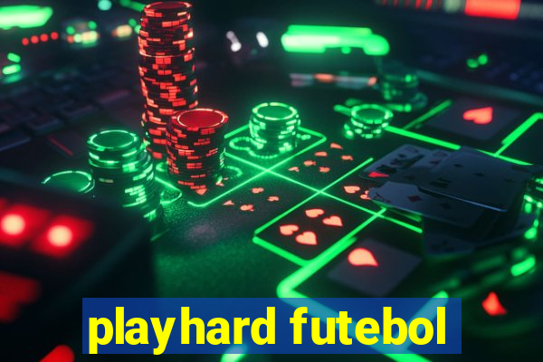 playhard futebol