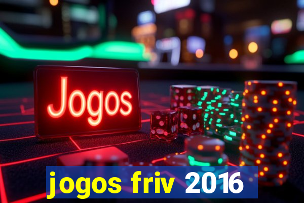 jogos friv 2016