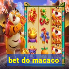 bet do macaco