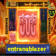 entranablazer