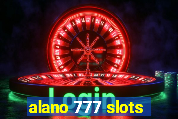 alano 777 slots