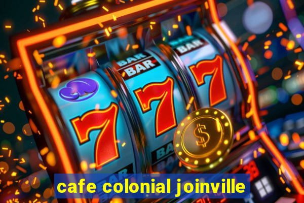 cafe colonial joinville