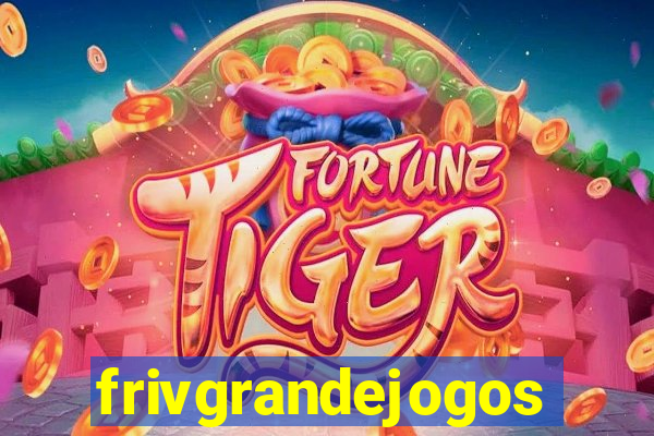 frivgrandejogos