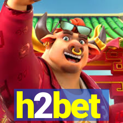 h2bet