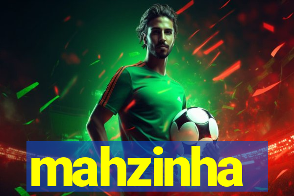 mahzinha