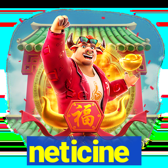 neticine