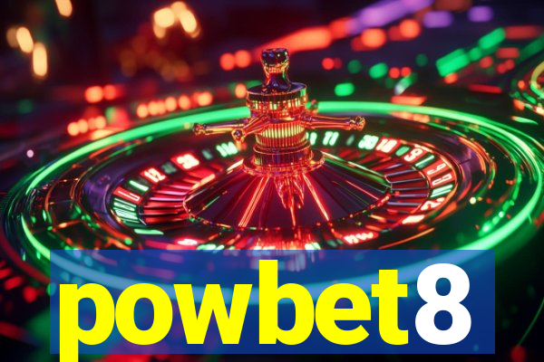 powbet8