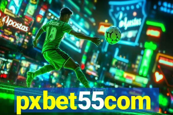 pxbet55com