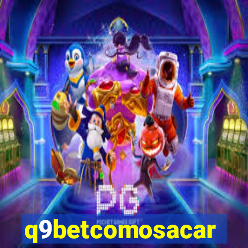 q9betcomosacar