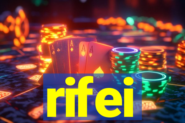 rifei