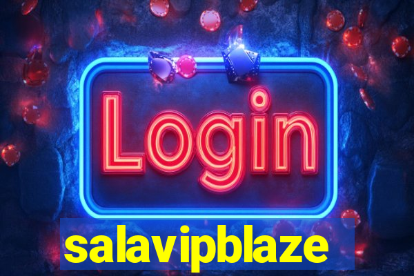 salavipblaze