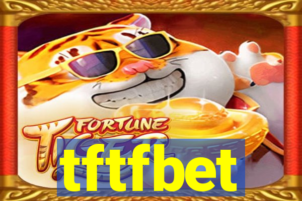 tftfbet